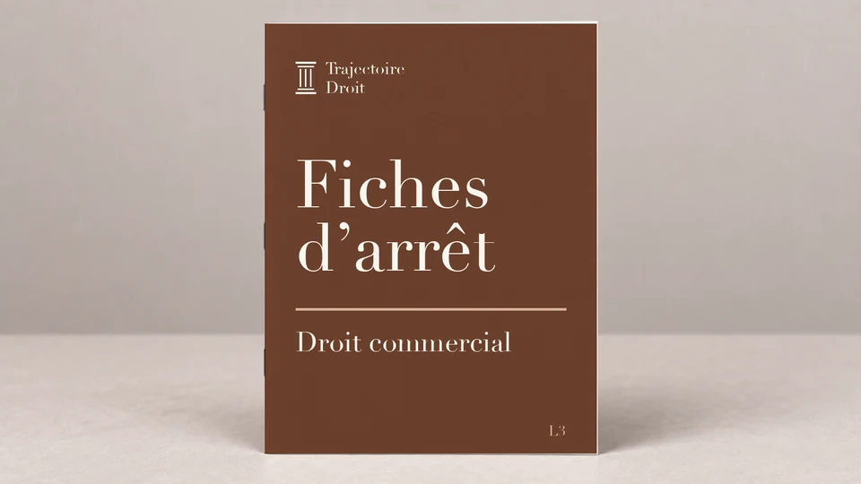 Fiches d'arrêt Droit commercial, couverture Trajectoire Droit